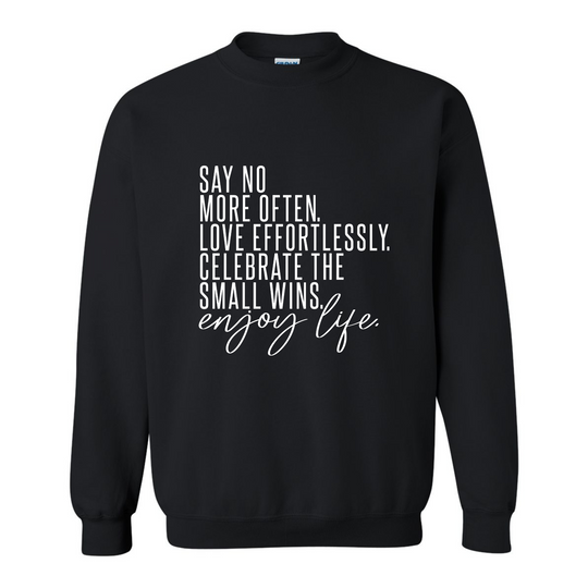 The Daily Reminder Sweatshirt
