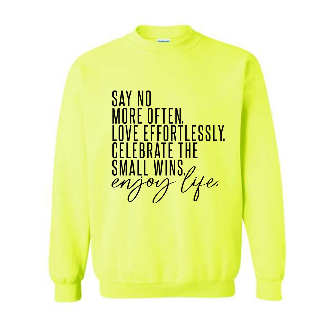 The Daily Reminder Sweatshirt