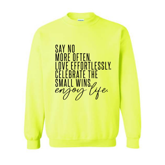 The Daily Reminder Sweatshirt