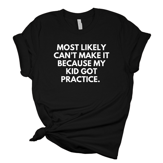 Most Likely Can't T-Shirt