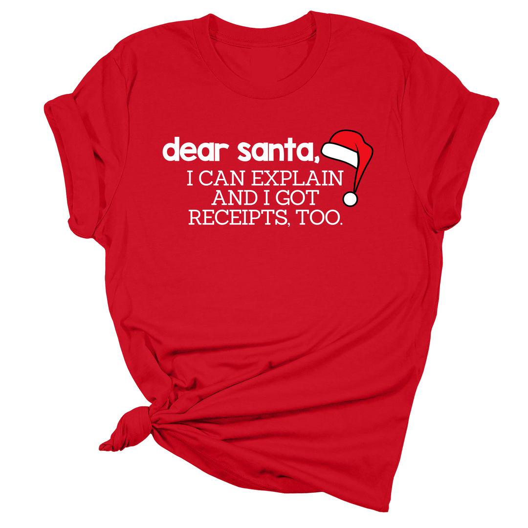 Dear Santa: I can explain T-Shirt