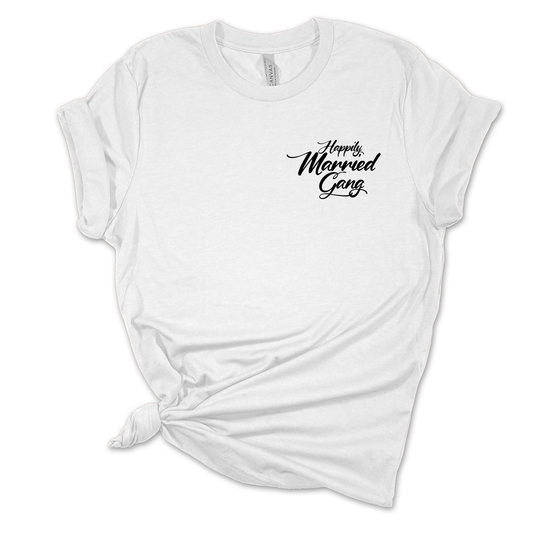 Happily Married Gang T-Shirt