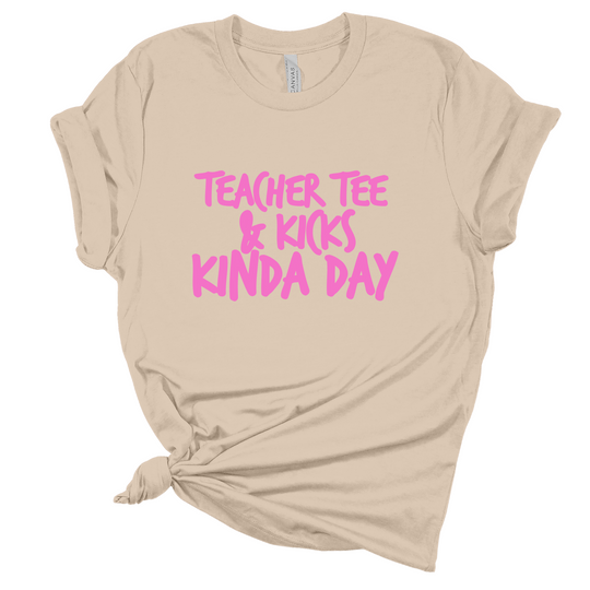 Teacher Tee & Kicks Kinda Day