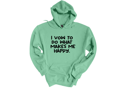 Vow To Be Happy Hoodie