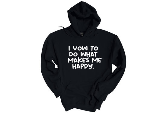 Vow To Be Happy Hoodie