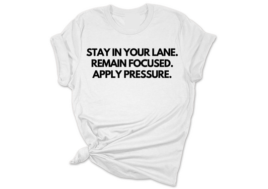 Apply Pressure T-Shirt