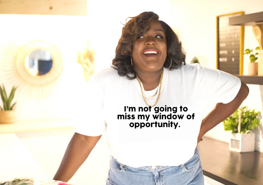 No Missed Opportunity T-Shirt